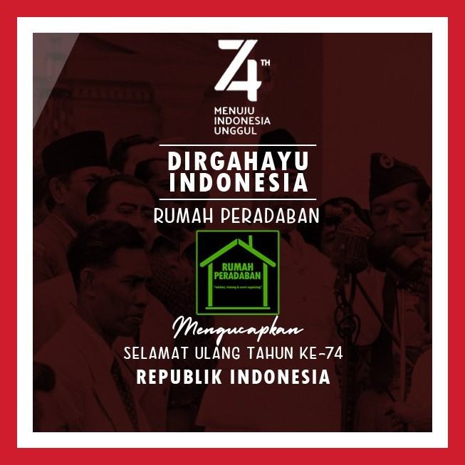 Membangun Kesadaran Nasional, Refleksi HUT 74 RI