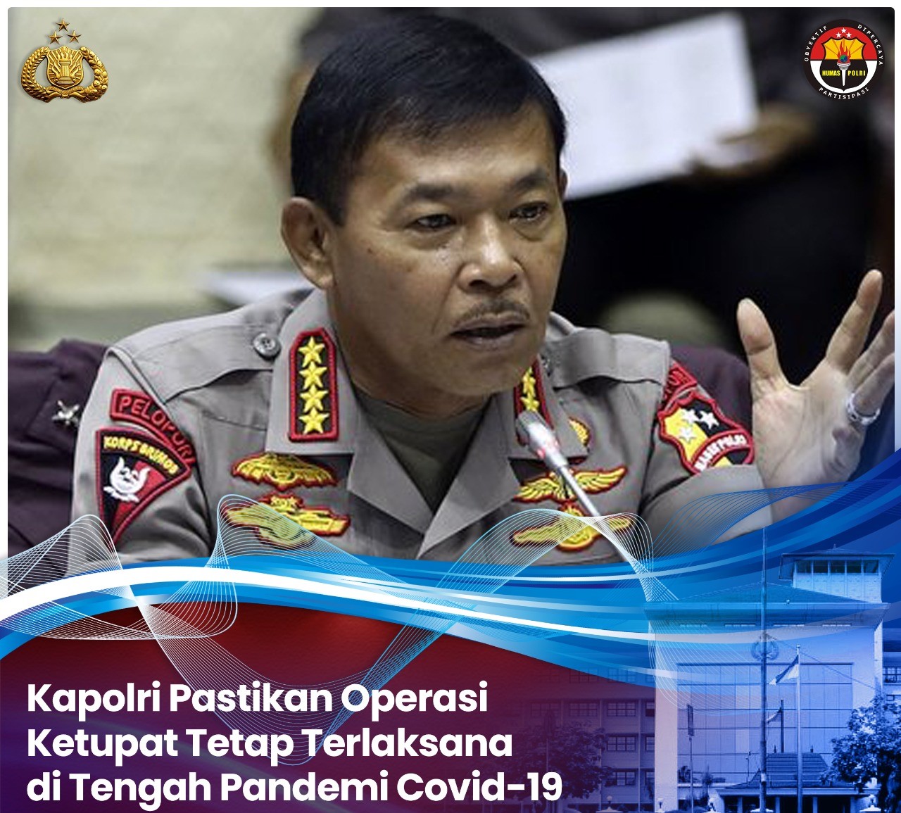 Ada Pandemi Covid-19, Kapolri Pastikan Operasi Ketupat Tetap Terlaksana 