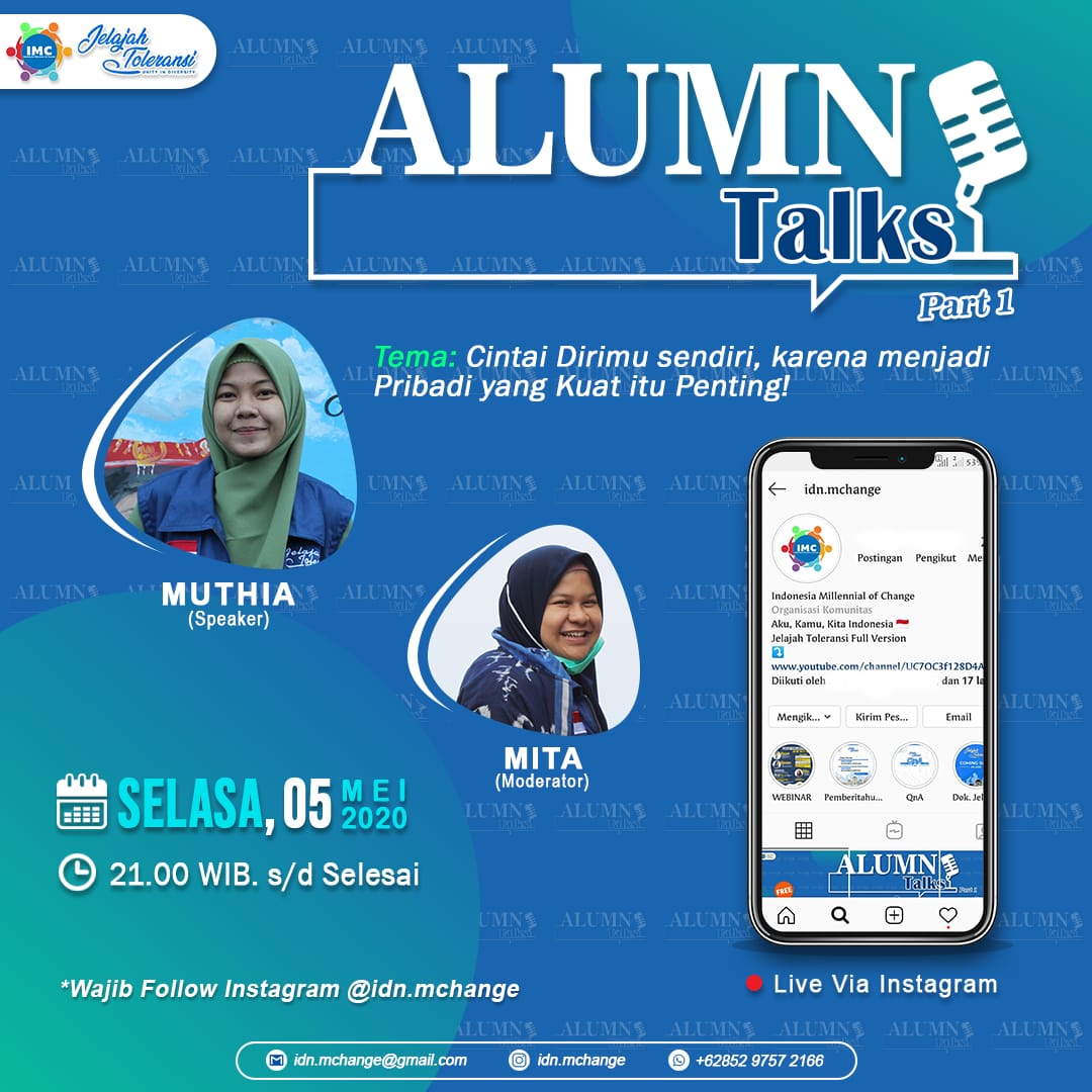 Alumni Talks Part 1, Cintai Diri Sendiri Karena Menjadi Pribadi Yang Kuat Itu Penting