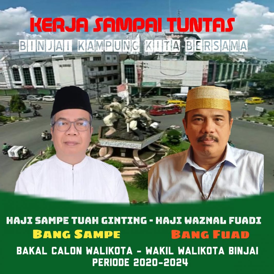 Sampe - Fuad Pemimpin Natural Menatap Pembangunan Binjai yang Cemerlang