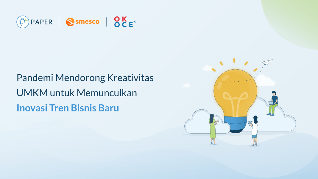 Pandemi Mendorong Kreativitas UMKM Untuk Memunculkan Inovasi Tren Bisnis Baru