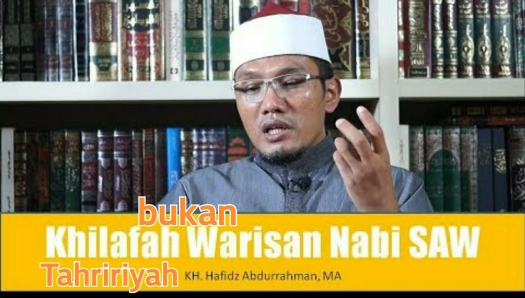 Khilafah Tahririyah atau NKRI Warisan Nabi?
