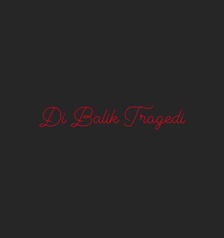 Di Balik Tragedi