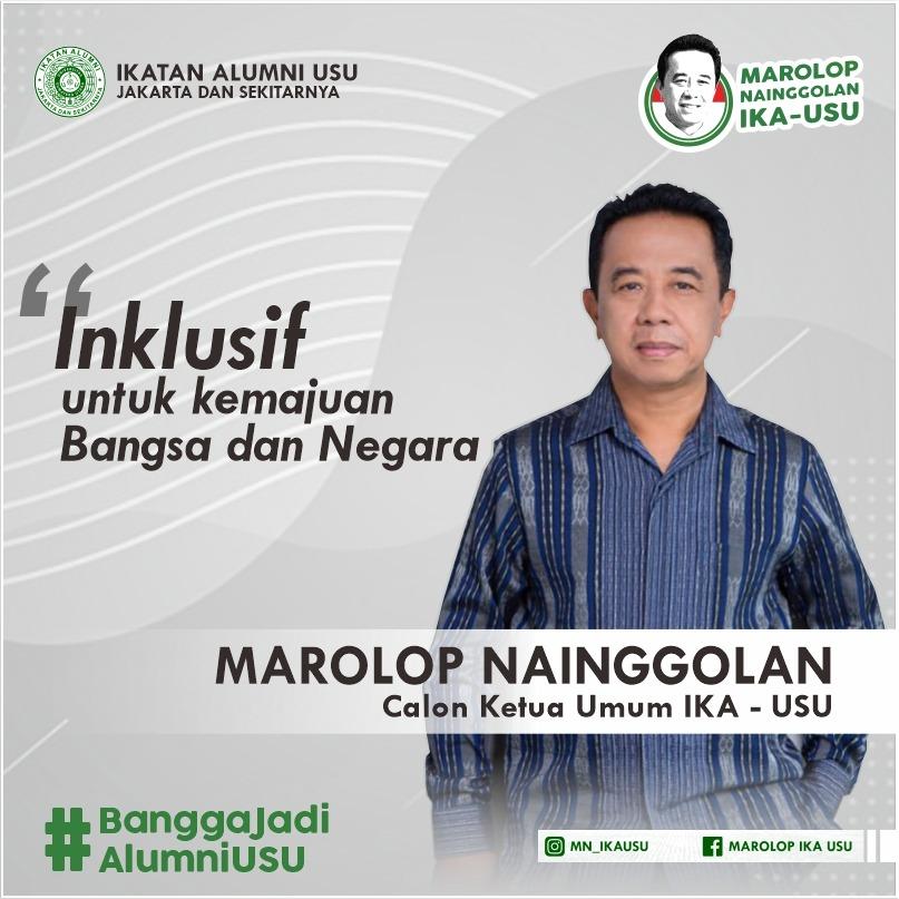 Munas IKA USU, Marolop Nainggolan Diajukan Jadi Calon Ketua Umum