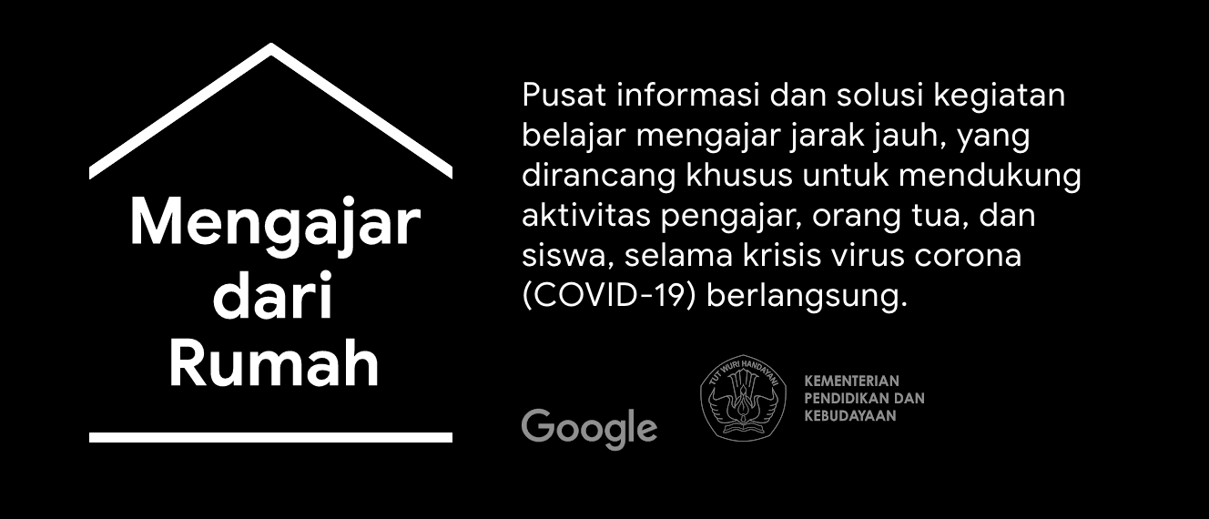 Google Luncurkan situs “Mengajar dari Rumah” Menggunakan Bahasa Indonesia