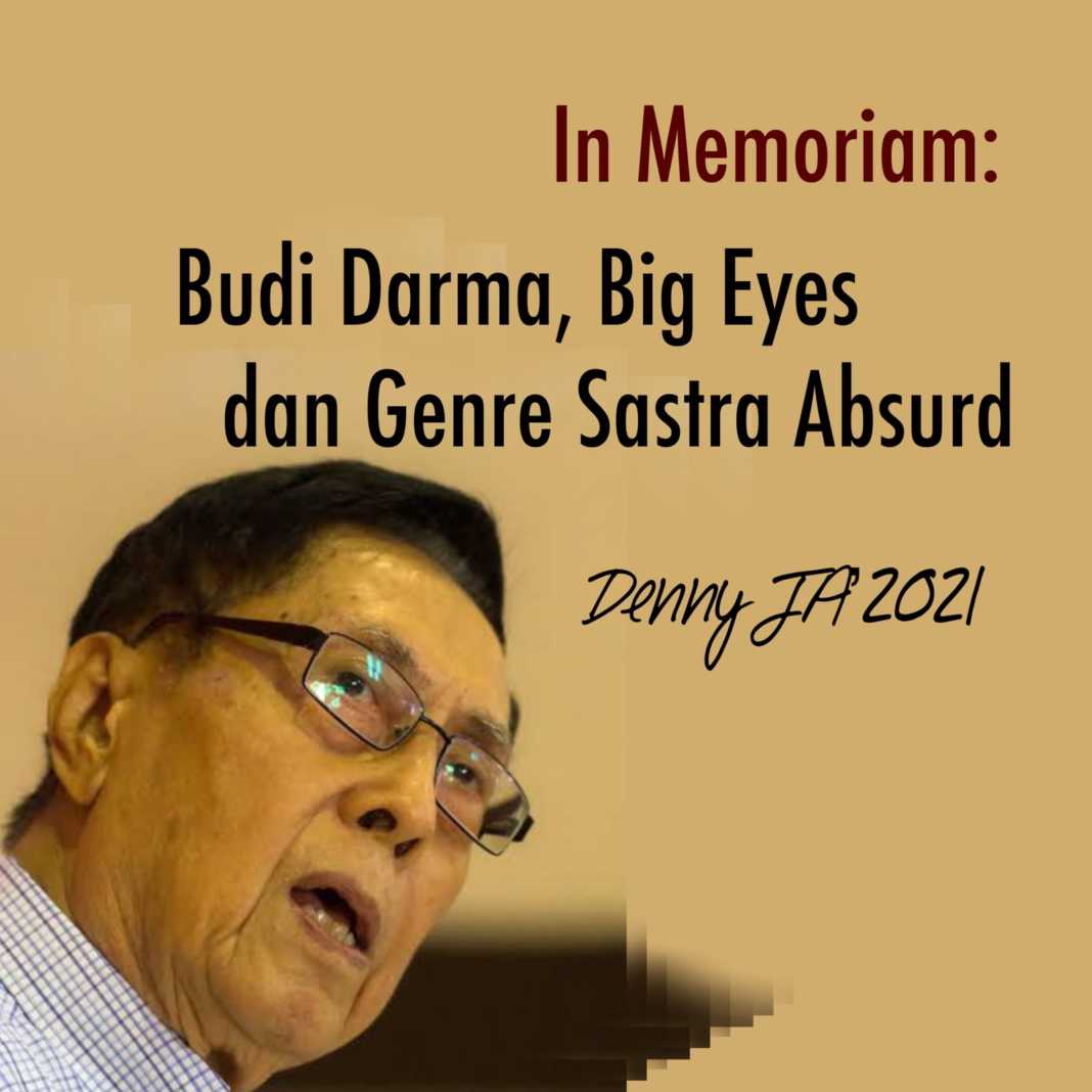 In Memoriam: Budi Darma, Big Eyes dan Sastra Absurd